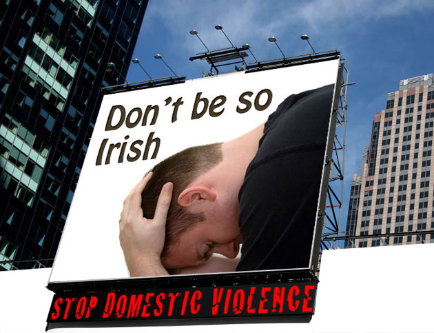 In a survey of Western nations that are current or former Commonwealth members, it was found that people ranked the Irish as the most daft. If any nationality represents docility, it as the Irish. This revelation helped to cement the idea that men who were violent against their spouse could be humiliated by being called Irish. The expression, ‘Don’t be so Irish’ extends from the pub culture that enjoys telling jokes at the expense of the Irish. The advertisers said that they needed to humiliate violent men in a language that they would understand. All men completely understood the essence of the dumb-blond joke and the Irish Joke. This campaign was used because the budgets were small. The advertiser did not have the money to start a whole new frame of reference, and it decided to use an existing one, that Irish people are silly, and the men are daft. And so men who bash their wife are dimwits as well.